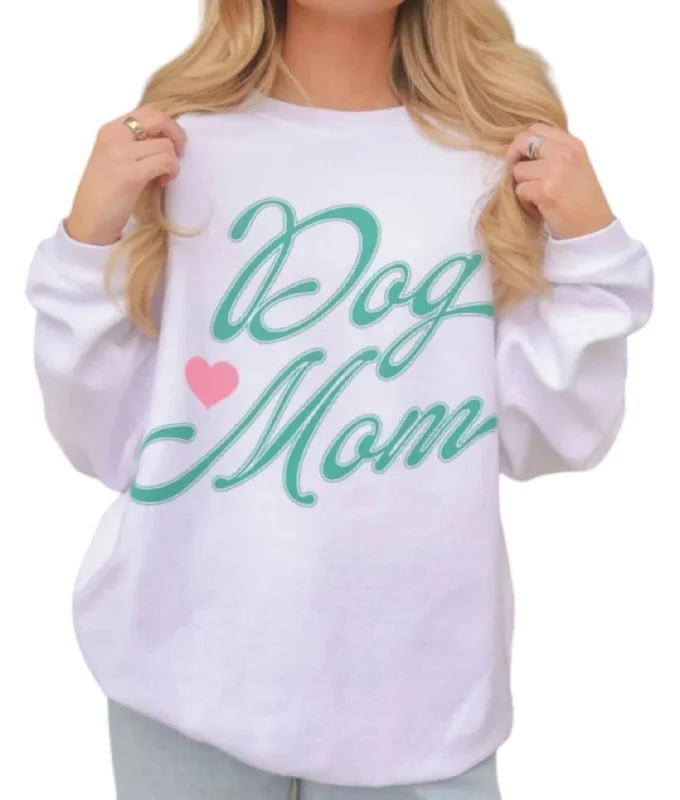 Dog Mom Sweatshirt In White