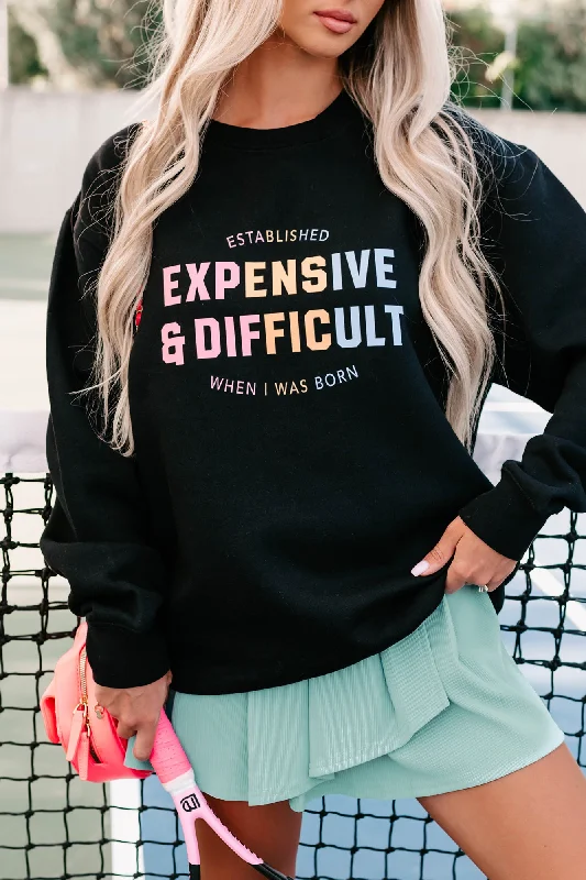 ""Expensive & Difficult"" Graphic Multiple Shirt Options (Black) - Print On Demand